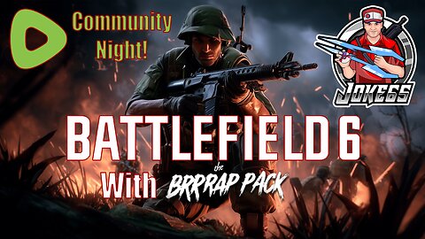 [LIVE] BRRAPFIELD 6! MERRY BRRRAPMAS! | Battlefield 6 | Community Day w/ The Brrrap Pack