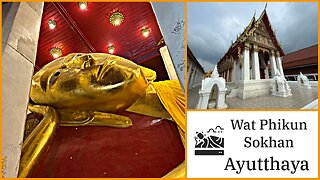 Hidden Riverside Temple in Ayutthaya: Wat Phikun Sokhan’s Massive Reclining Buddha - Thailand