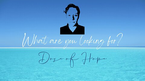 What are you looking for?