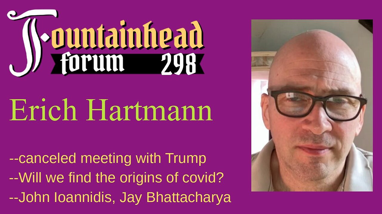 FF-298: Erich Hartmann on coronavirus insanity and a meeting that never happened