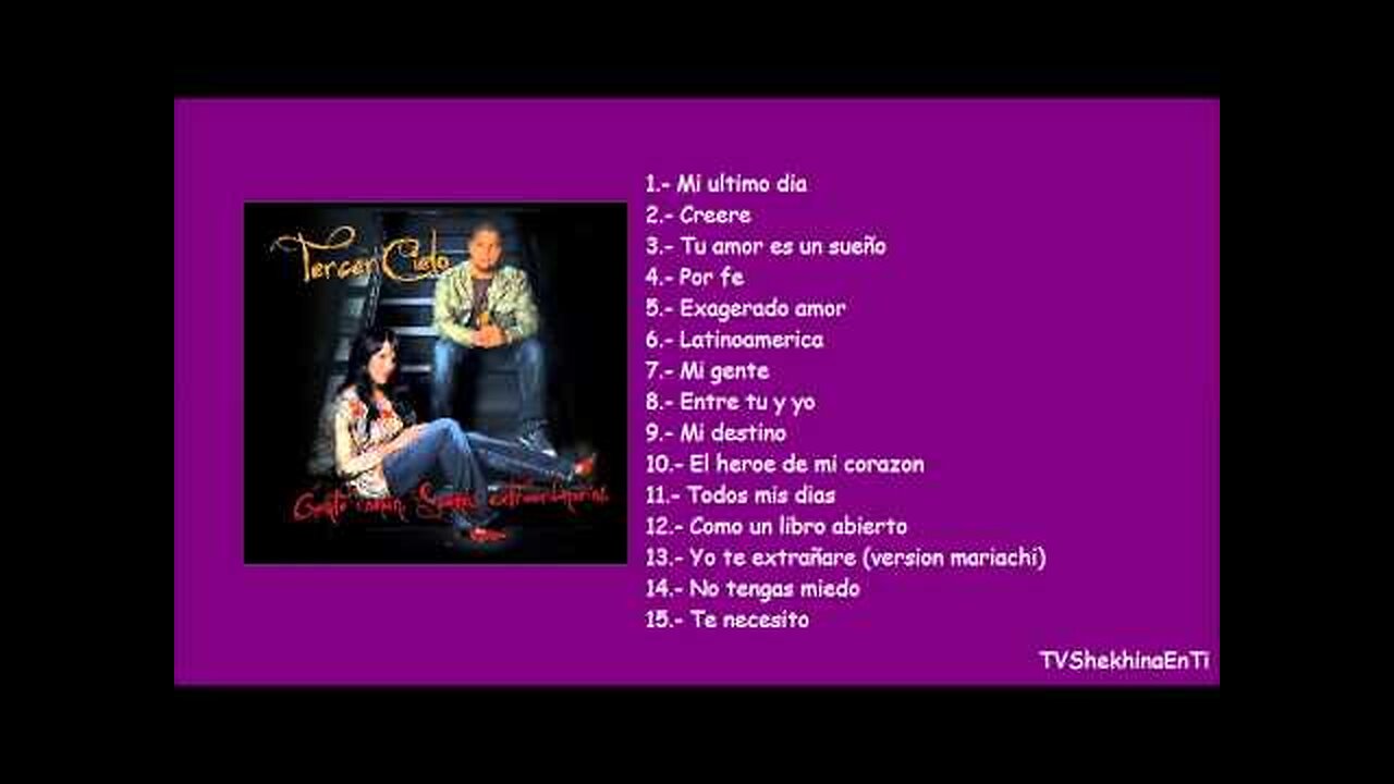 Tercer Cielo - Gente Común, Sueños Extraordinarios - Album Completo.