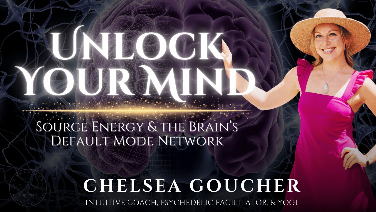 Unlock Your Mind: Source Energy & the Brain’s Default Mode Network