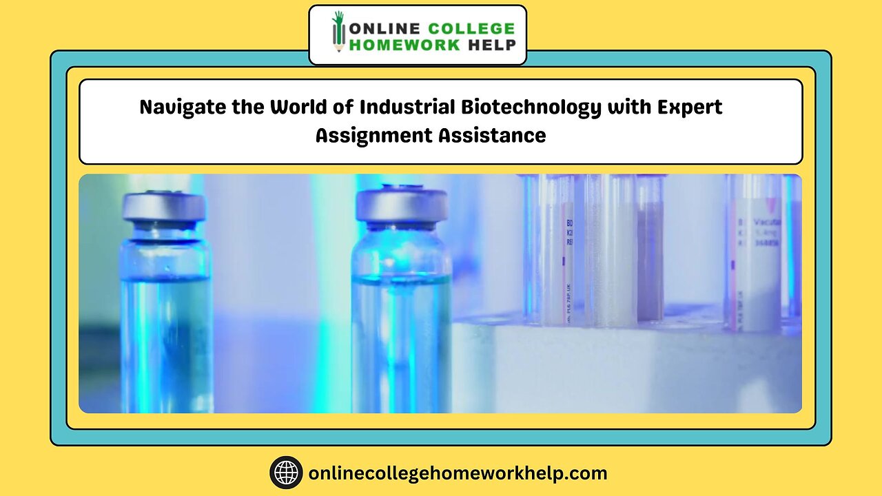 Your Path to Mastering Industrial Biotechnology Starts Here