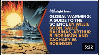 BrightLearn - Global Warming: A Guide to the Science by Willie Soon, Sallie Baliunas, Arthur B. Robinson and Zachary W. Robinson