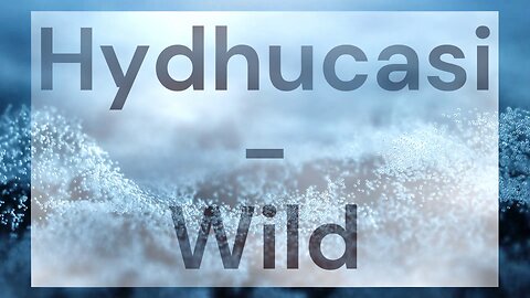 Hydhucasi - Wild [Royalty-Free]