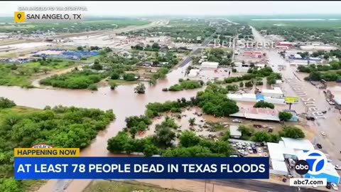 At least 78 people dead in Texas floods | Sunday search update and latest info