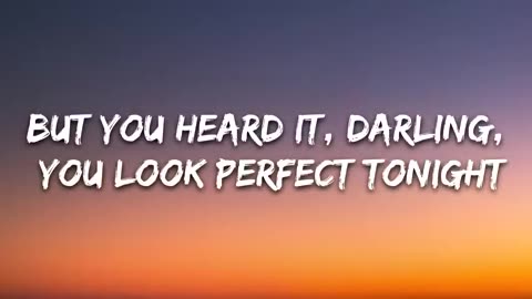 Perfect -Ed Sheeran with (Lyrics)