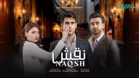 Naqsh Episode 24 (Subtitles) 30th August 2025 - Sami Khan - Hina Altaf - Zarrar Khan _ Green TV