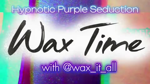 Glow-Up Body Waxing Session with Hypnotic Purple Seduction Wax | Texas Esthetician @wax_it_all