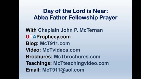 Day of the Lord is Near: Abba Father Fellowship Prayer