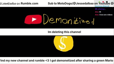 Im deleting this channel Go to Rumble.com @JESSEDALBA