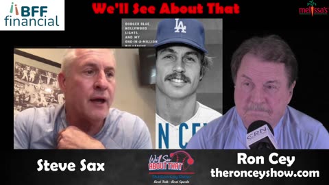 We'll See About That w/ Ron Cey 11-6-25