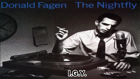 Donald Fagan - I.G.Y. (What A Beautiful World)