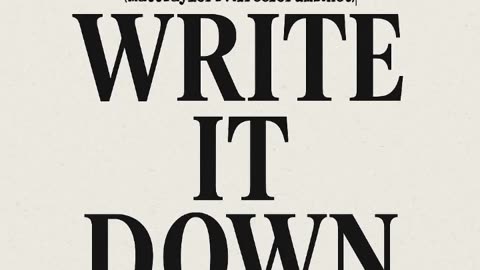 Write It Down.