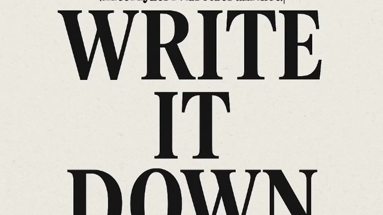 Write It Down.