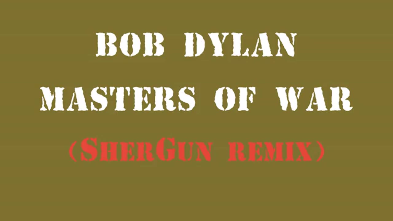 Masters of War (SherGun Remix)