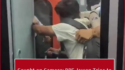 Caught on Camera: RPF Jawan Tries to Push Youth Off Moving Train!
