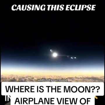 THE MOON IS NOT CAUSING THE ECLIPSE
