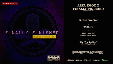 Alta Egoz X - Finally Finished (Album Sampler)
