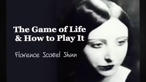 "The Game of Life & How to Play It" by Florence Scovel Shinn