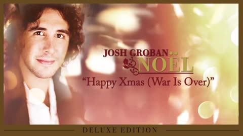 Josh Groban - Happy Xmas (War Is Over) [OFFICIAL AUDIO]