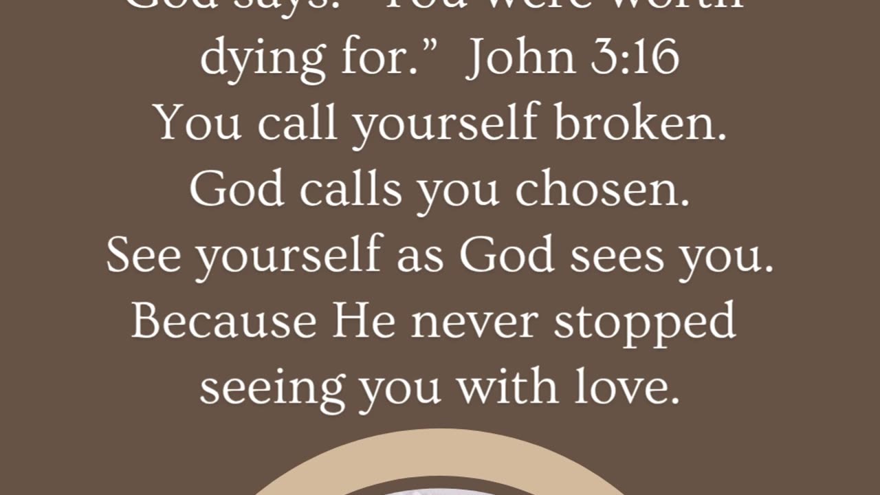 See Yourself through God's eyes