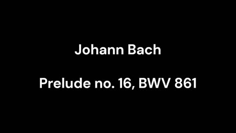 Prelude no. 16, BWV 861