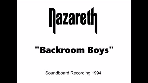 Nazareth - Backroom Boys (Live in Cumbernauld, Scotland November 30, 1994) Unplugged