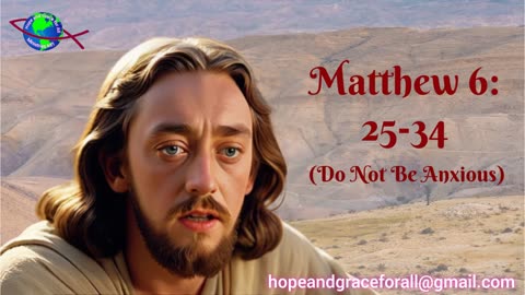 Sermon on the Mount, Matthew 6:25-34 ANXIETY, Alec Guinness portraying Jesus Christ