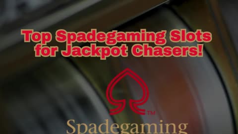 Top Spadegaming Slots for Jackpot Chasers! 💥