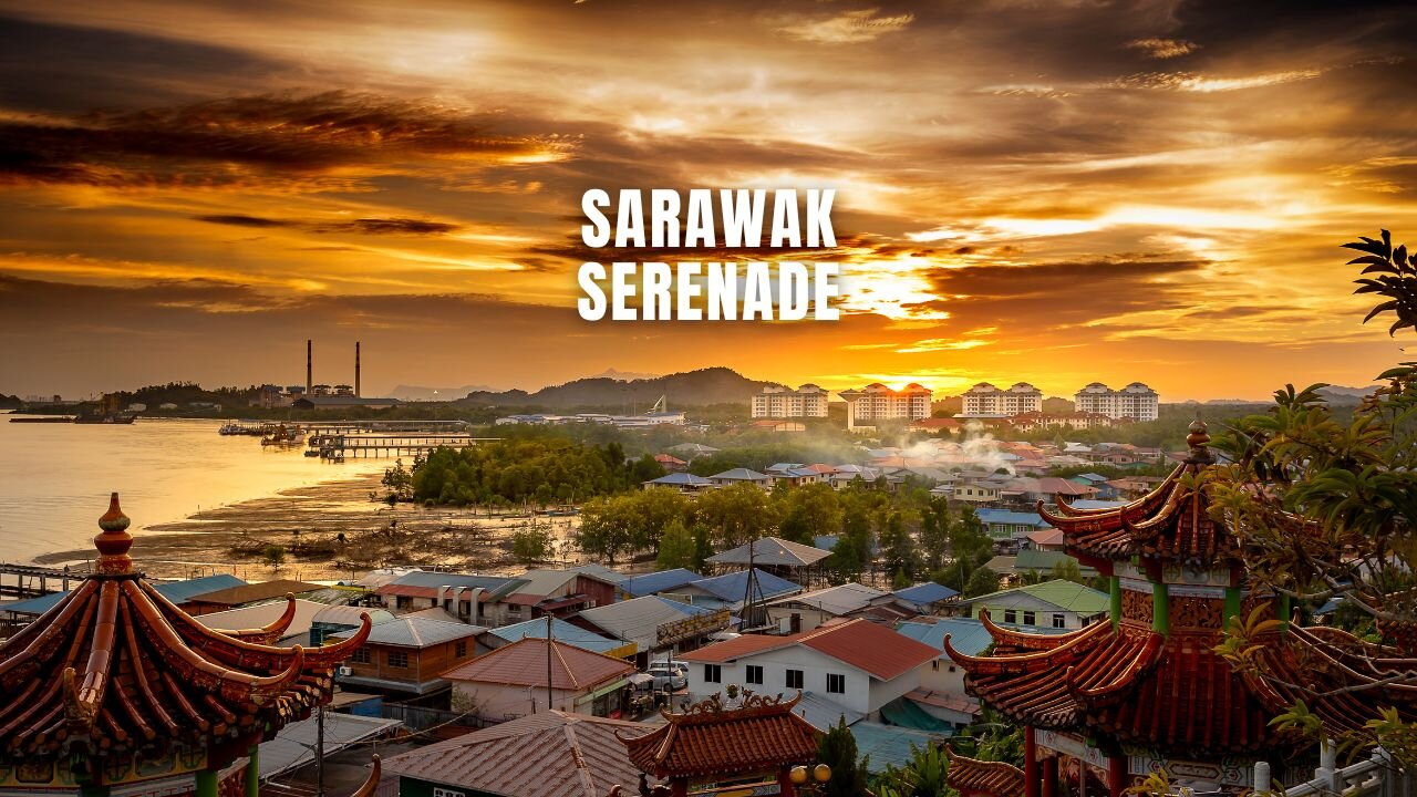 Sarawak Serenade #kuching #SarawakSerenade #exploreborneo