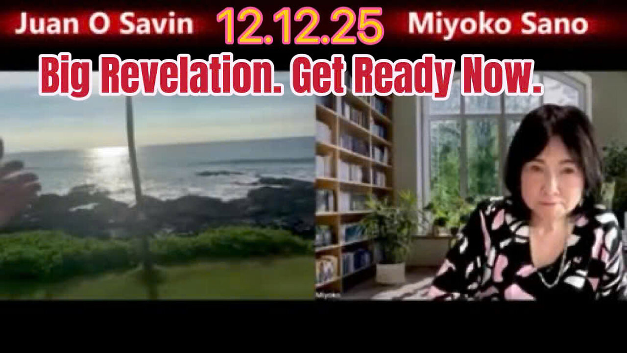 Juan O Savin Wth Miyoko Sano: Big Revelation. Get Ready Now.