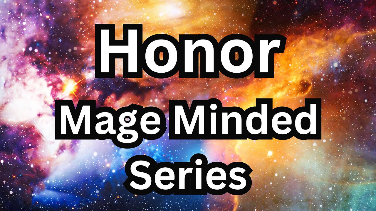 Mage Minded Series Honor