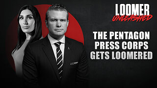 EP159: The Pentagon Press Corps Gets LOOMERED