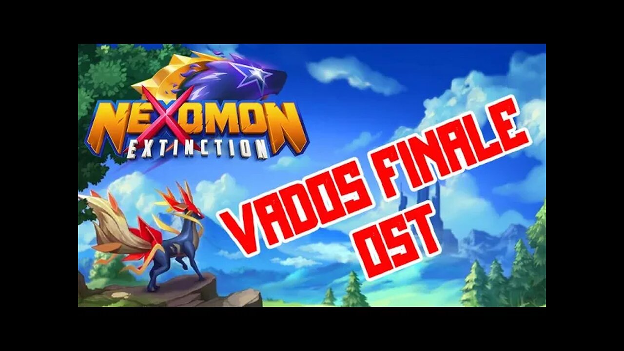 Nexomon: Extinction Vados Finale OST 🔥