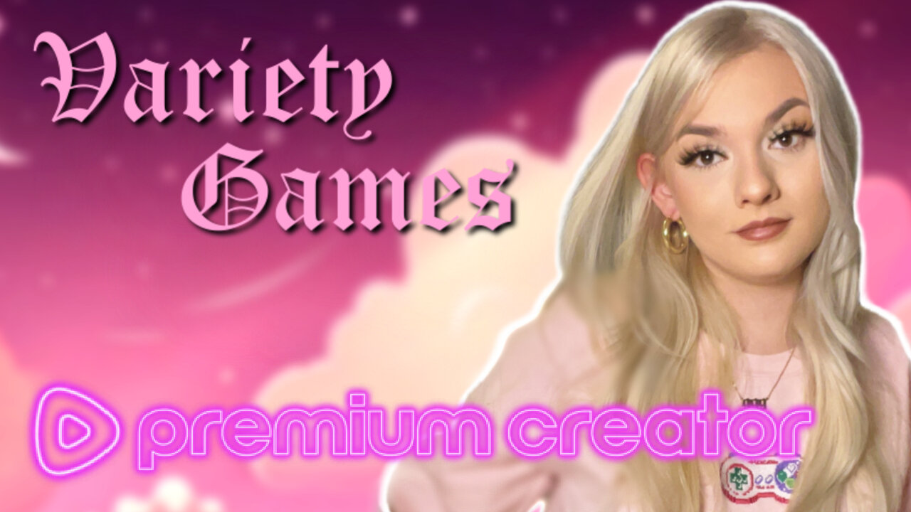 Variety Stream💚✨