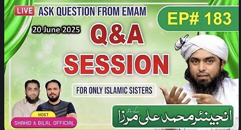 183-Live Q & A Session With Engineer Muhammad Ali Mirza (11-July-2025) | Shahid and Bilal Official