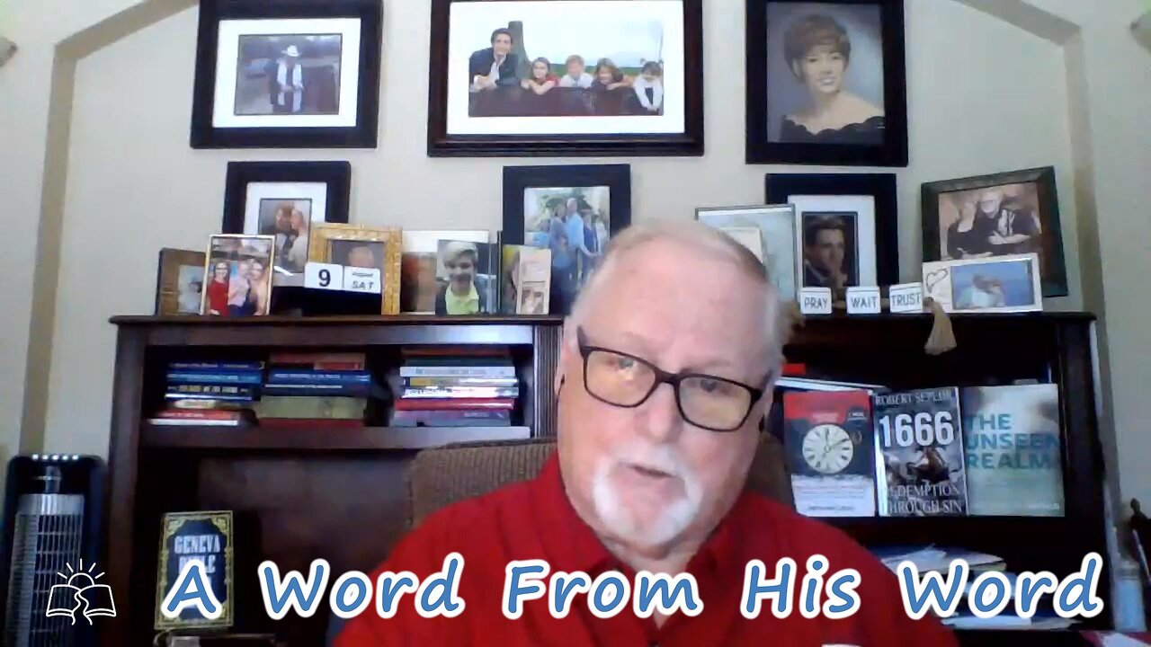 A Word From His Word 8/9/2025