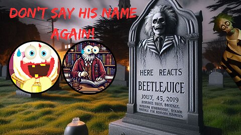 Here Reacts Beetlejuice Beetlejuice