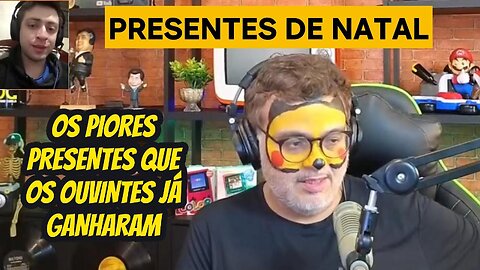 OUVINTES MANDARAM RELATOS DE PIORES PRESENTES E SOBRE NATAL EM FAMILIA (21.10.2024 #2)