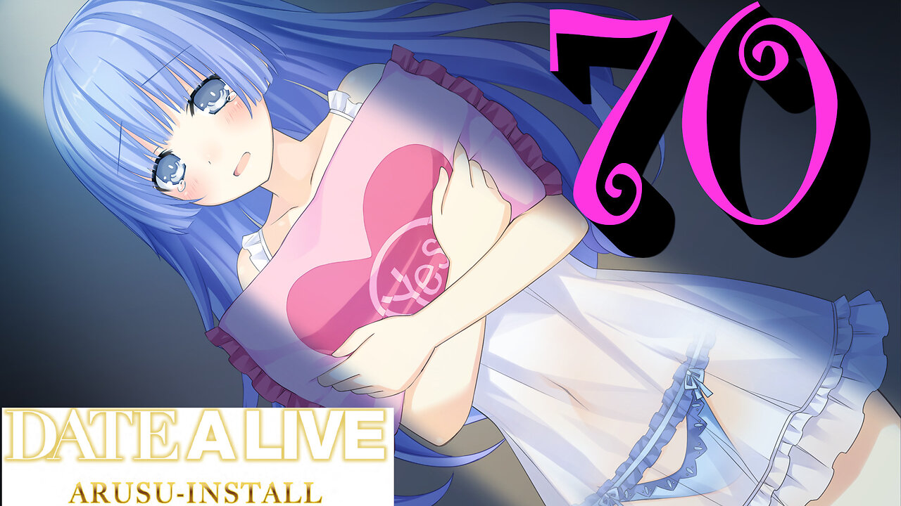 Let's Play Date A Live: Arusu Install [70] Meeting Our Fiancee