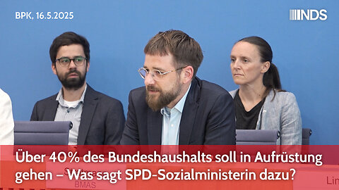 Über 40% des Bundeshaushalts soll in Aufrüstung gehen – Was sagt SPD-Sozialministerin dazu? | BPK