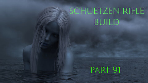 Schuetzen Rifle Build - Part 91