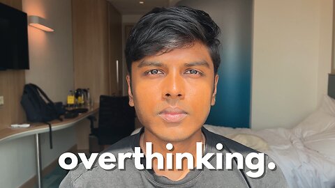 Why you're always OVERTHINKING (& How to fix it)