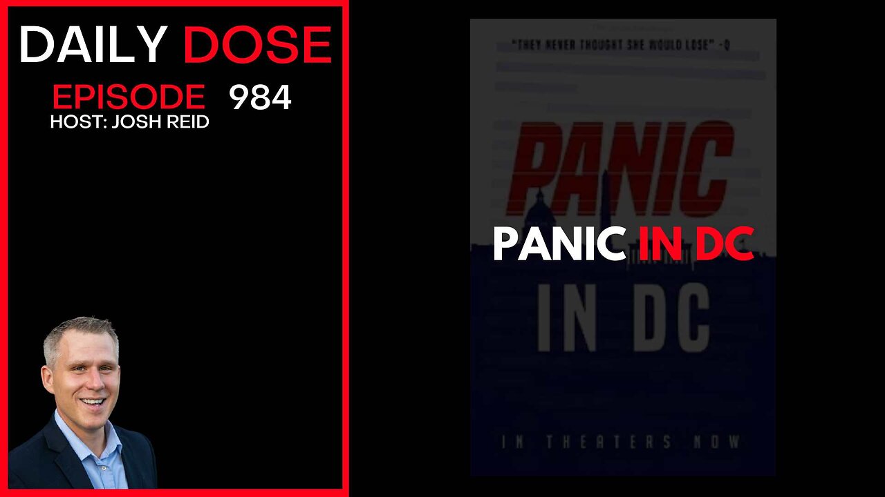 Panic In DC | Ep. 984 The Daily Dose