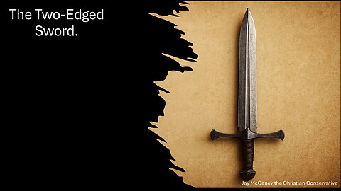 The Two-Edged Sword.