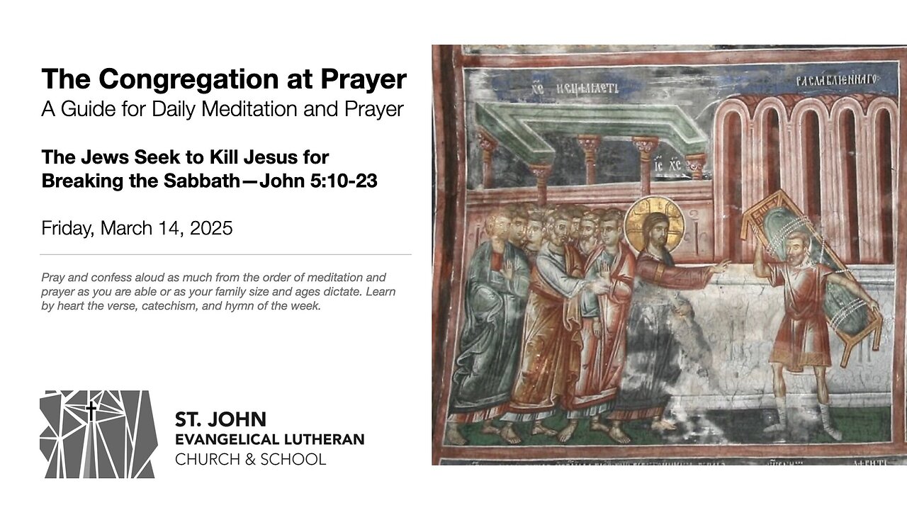 The Jews Seek to Kill Jesus for Breaking the Sabbath—John 5:10-23
