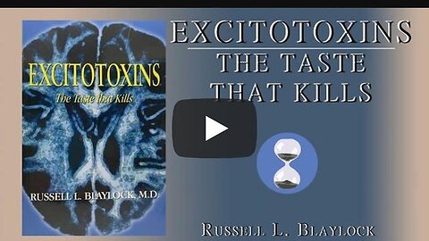 "Understanding Excitotoxins: Deep Dive into Russell L. Blaylock's 'The Taste That Kills'"