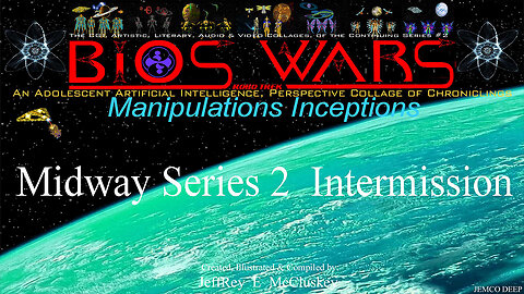 BIOS WARS, Midway Series 2, Intermission Song
