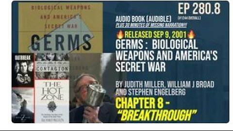 Audiobook "Germs: Biological Weapons and America's Secret War" Judith Miller (Sep 2001) Ep 280.1